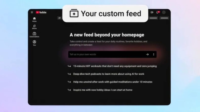 Interface YouTube affichant la fonctionnalité Your custom feed, avec un champ de saisie de prompt IA et des suggestions thématiques comme des entraînements sportifs ou des méditations guidées.