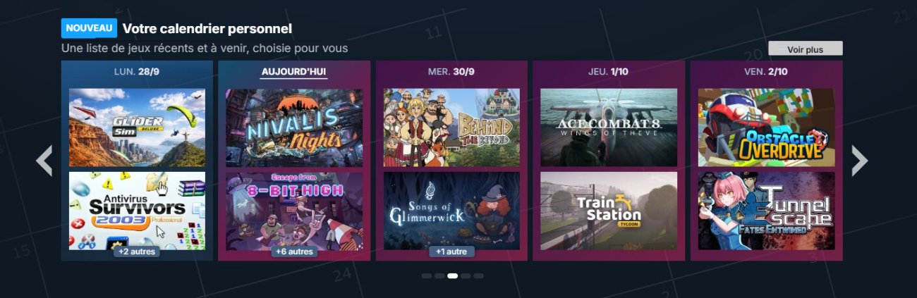 Module Votre calendrier personnel de la boutique Steam, avec les jeux recommandés classés par jour de sortie, de lundi à vendredi, et le bouton Voir plus